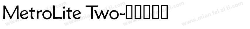 MetroLite Two字体转换